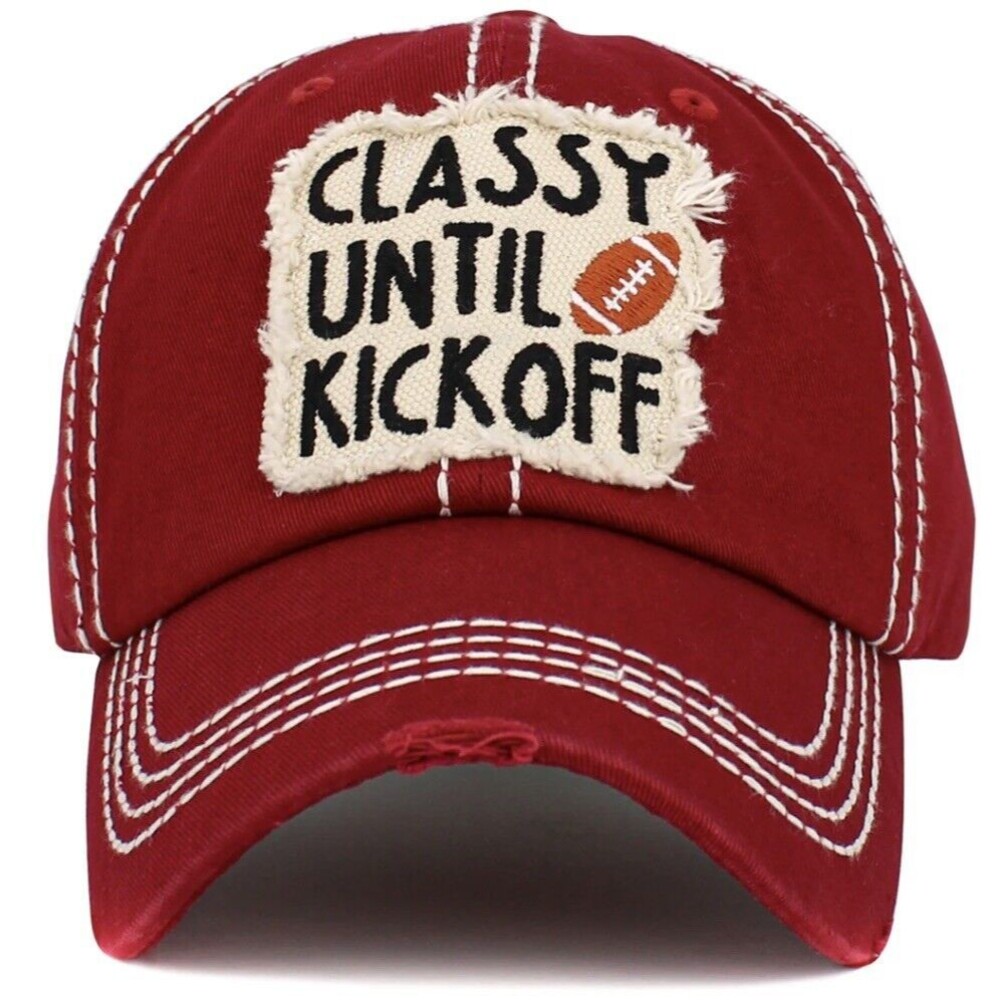 Classy Until Kickoff Hat Ballcap Burgandy Football Game Day